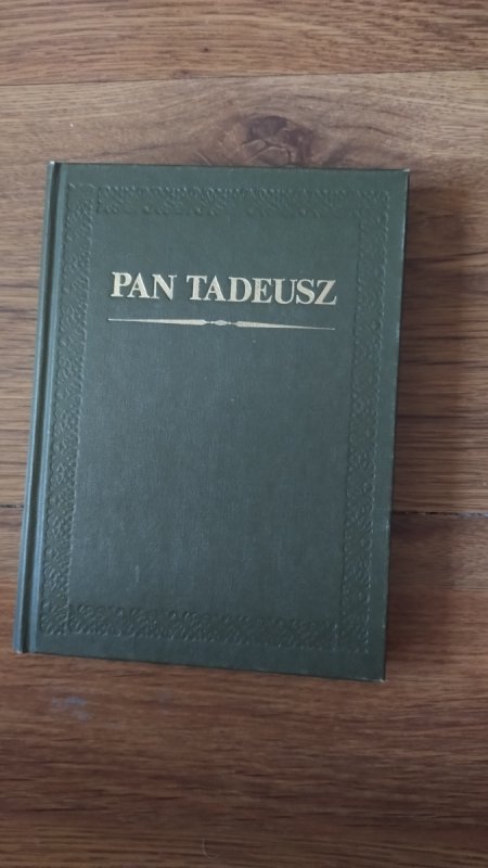 Książka Adama Mickiewicza Pan Tadeusz