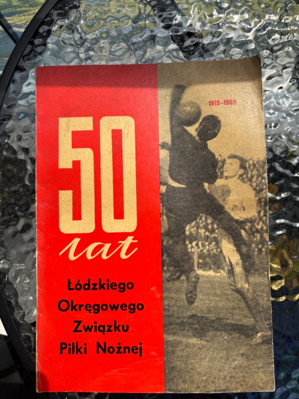 50 lat łódzkiego okrętowego związku piłki nożnej